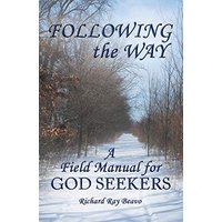 Following the Way: A Field Manual for God Seekers - Following the Way: A Field Manual for God Seekers - jetzt bei oelder-buchhandlung.de kaufen