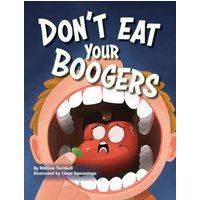 Don't Eat Your Boogers - Don't Eat Your Boogers - jetzt bei oelder-buchhandlung.de kaufen