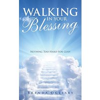 Walking in Your Blessing: Nothing Too Hard for God! - Walking in Your Blessing: Nothing Too Hard for God! - jetzt bei oelder-buchhandlung.de kaufen