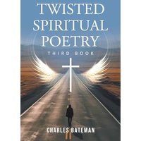Twisted Spiritual Poetry - Twisted Spiritual Poetry - jetzt bei oelder-buchhandlung.de kaufen