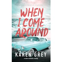When I Come Around: a retro romantic comedy (Carolina Classics, Band 4) - When I Come Around: a retro romantic comedy (Carolina Classics, Band 4) - jetzt bei oelder-buchhandlung.de kaufen