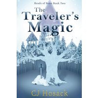 The Traveler's Magic: A YA Fantasy Adventure (Beads of Bone, Band 2) - The Traveler's Magic: A YA Fantasy Adventure (Beads of Bone, Band 2) - jetzt bei oelder-buchhandlung.de kaufen