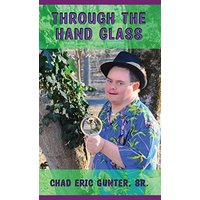 Through the Hand Glass - Through the Hand Glass - jetzt bei oelder-buchhandlung.de kaufen