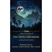 The Devil's Backbone: Appalachian Horror (Dark Tide Horror Novellas, Band 13) - The Devil's Backbone: Appalachian Horror (Dark Tide Horror Novellas, Band 13) - jetzt bei oelder-buchhandlung.de kaufen