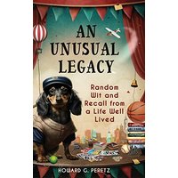 An Unusual Legacy: Random Wit and Recall from a Life Well Lived - An Unusual Legacy: Random Wit and Recall from a Life Well Lived - jetzt bei oelder-buchhandlung.de kaufen