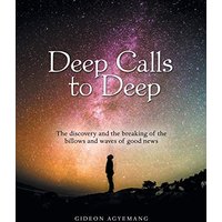 Deep Calls to Deep: The Discovery and the Breaking of the Billows and Waves of Good News - Deep Calls to Deep: The Discovery and the Breaking of the Billows and Waves of Good News - jetzt bei oelder-buchhandlung.de kaufen