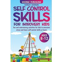 Self-Control Skills for Introvert Kids Ages 8-12 - Self-Control Skills for Introvert Kids Ages 8-12 - jetzt bei oelder-buchhandlung.de kaufen