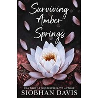 Surviving Amber Springs: A Stand-alone Contemporary Reverse Harem Romance - Surviving Amber Springs: A Stand-alone Contemporary Reverse Harem Romance - jetzt bei oelder-buchhandlung.de kaufen