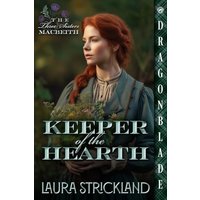 Keeper of the Heart (The Three Sisters Macbeith, Band 2) - Keeper of the Heart (The Three Sisters Macbeith, Band 2) - jetzt bei oelder-buchhandlung.de kaufen