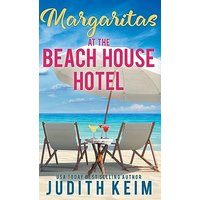 Margaritas at The Beach House Hotel - Margaritas at The Beach House Hotel - jetzt bei oelder-buchhandlung.de kaufen