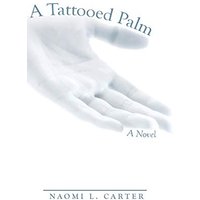 A Tattooed Palm: A Novel - A Tattooed Palm: A Novel - jetzt bei oelder-buchhandlung.de kaufen