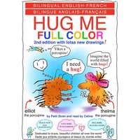 HUG ME FULL COLOR - UN CÂLIN s. v. p. PLEINE COULEUR: Bilingual English-French - HUG ME FULL COLOR - UN CÂLIN s. v. p. PLEINE COULEUR: Bilingual English-French - jetzt bei oelder-buchhandlung.de kaufen
