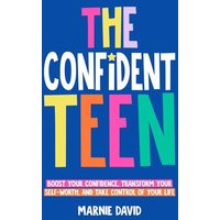 The Confident Teen - The Confident Teen - jetzt bei oelder-buchhandlung.de kaufen