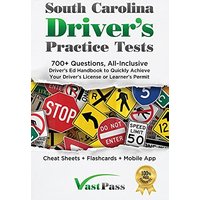 South Carolina Driver's Practice Tests: 700+ Questions, All-Inclusive Driver's Ed Handbook to Quickly achieve your Driver's License or Learner's Permit (Cheat Sheets + Digital Flashcards + Mobile App) - South Carolina Driver's Practice Tests: 700+ Questions, All-Inclusive Driver's Ed Handbook to Quickly achieve your Driver's License or Learner's Permit (Cheat Sheets + Digital Flashcards + Mobile App) - jetzt bei oelder-buchhandlung.de kaufen
