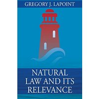 Natural Law and Its Relevance - Natural Law and Its Relevance - jetzt bei oelder-buchhandlung.de kaufen