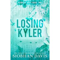 Losing Kyler (Kennedy Boys, Band 2) - Losing Kyler (Kennedy Boys, Band 2) - jetzt bei oelder-buchhandlung.de kaufen