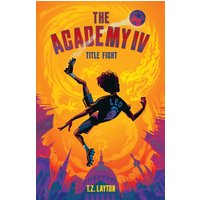 The Academy IV: Title Fight - The Academy IV: Title Fight - jetzt bei oelder-buchhandlung.de kaufen