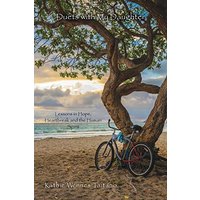Duets with My Daughter: Lessons in Hope, Heartbreak and the Human Spirit - Duets with My Daughter: Lessons in Hope, Heartbreak and the Human Spirit - jetzt bei oelder-buchhandlung.de kaufen