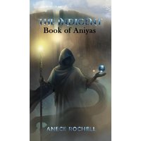 The Indigent: Book of Aniyas - The Indigent: Book of Aniyas - jetzt bei oelder-buchhandlung.de kaufen