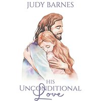 His Unconditional Love - His Unconditional Love - jetzt bei oelder-buchhandlung.de kaufen