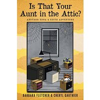 Is That Your Aunt in the Attic?: Another Edna and Edith Adventure - Is That Your Aunt in the Attic?: Another Edna and Edith Adventure - jetzt bei oelder-buchhandlung.de kaufen