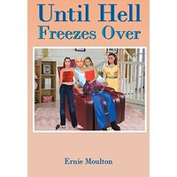 Until Hell Freezes Over - Until Hell Freezes Over - jetzt bei oelder-buchhandlung.de kaufen