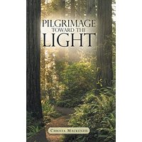 Pilgrimage Toward the Light - Pilgrimage Toward the Light - jetzt bei oelder-buchhandlung.de kaufen
