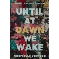 Until at Dawn We Wake - Until at Dawn We Wake - jetzt bei oelder-buchhandlung.de kaufen