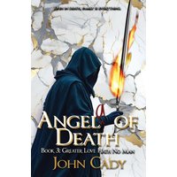 Angela of Death Book 3: Greater Love Hath No Man - Angela of Death Book 3: Greater Love Hath No Man - jetzt bei oelder-buchhandlung.de kaufen