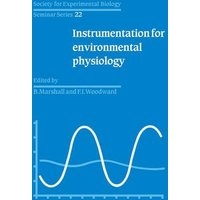 Society for Experimental Biology, Seminar Series: Volume 22, Instrumentation for Environmental Physiology