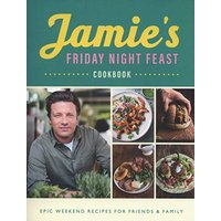 Jamie’s Friday Night Feast Cookbook