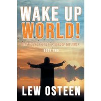 Wake Up World!: Apocalypse Cometh Prophecy, Book Two - Wake Up World!: Apocalypse Cometh Prophecy, Book Two - jetzt bei oelder-buchhandlung.de kaufen