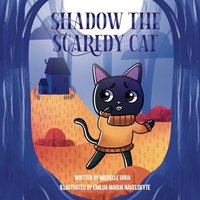 Shadow the Scaredy Cat - Shadow the Scaredy Cat - jetzt bei oelder-buchhandlung.de kaufen