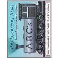 The Learning Train - ABC's: Letter Names and Sounds. Each to Print. Pics to Color - The Learning Train - ABC's: Letter Names and Sounds. Each to Print. Pics to Color - jetzt bei oelder-buchhandlung.de kaufen