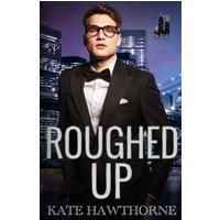 Roughed Up (Trophy Doms New York, Band 4) - Roughed Up (Trophy Doms New York, Band 4) - jetzt bei oelder-buchhandlung.de kaufen