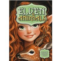Elven and Animals Coloring Book for Adults: Elves Coloring Book Grayscale | Forest Animals Coloring Book | Whimsical Coloring Book for Adults - Elven and Animals Coloring Book for Adults: Elves Coloring Book Grayscale | Forest Animals Coloring Book | Whimsical Coloring Book for Adults - jetzt bei oelder-buchhandlung.de kaufen