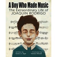 A Boy Who Made Music: The Extraordinary Life of Joaquin Rodrigo - A Boy Who Made Music: The Extraordinary Life of Joaquin Rodrigo - jetzt bei oelder-buchhandlung.de kaufen