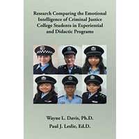 Research Comparing the Emotional Intelligence of Criminal Justice College Students in Experiential and Didactic Programs