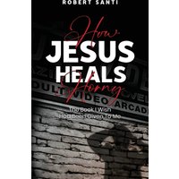 How Jesus Heals Horny - How Jesus Heals Horny - jetzt bei oelder-buchhandlung.de kaufen