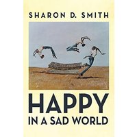 Happy in a Sad World - Happy in a Sad World - jetzt bei oelder-buchhandlung.de kaufen