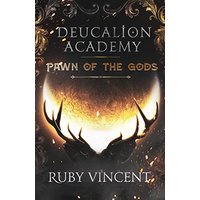 Deucalion Academy: Pawn of the Gods (Dominions, Band 1) - Deucalion Academy: Pawn of the Gods (Dominions, Band 1) - jetzt bei oelder-buchhandlung.de kaufen