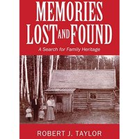 MEMORIES LOST AND FOUND: A Search for Family Heritage - MEMORIES LOST AND FOUND: A Search for Family Heritage - jetzt bei oelder-buchhandlung.de kaufen