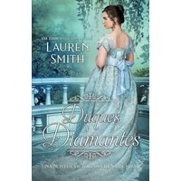 Duques y Diamantes (Una Novela Victoriana Llena de Joyas, Band 1) - Duques y Diamantes (Una Novela Victoriana Llena de Joyas, Band 1) - jetzt bei oelder-buchhandlung.de kaufen