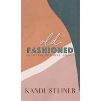 Old Fashioned: Special Edition - Old Fashioned: Special Edition - jetzt bei oelder-buchhandlung.de kaufen