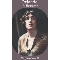 Orlando: A Biography - Orlando: A Biography - jetzt bei oelder-buchhandlung.de kaufen