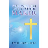 PREPARE TO MEET YOUR MAKER - PREPARE TO MEET YOUR MAKER - jetzt bei oelder-buchhandlung.de kaufen