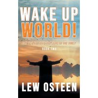 Wake up World!: Apocalypse Cometh Prophecy, Book Two - Wake up World!: Apocalypse Cometh Prophecy, Book Two - jetzt bei oelder-buchhandlung.de kaufen