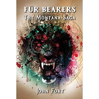 Fur Bearers: The Montana Saga - Fur Bearers: The Montana Saga - jetzt bei oelder-buchhandlung.de kaufen