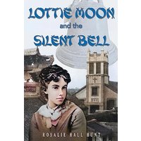 Lottie Moon and the Silent Bell - Lottie Moon and the Silent Bell - jetzt bei oelder-buchhandlung.de kaufen