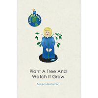 Plant A Tree And Watch It Grow - Plant A Tree And Watch It Grow - jetzt bei oelder-buchhandlung.de kaufen